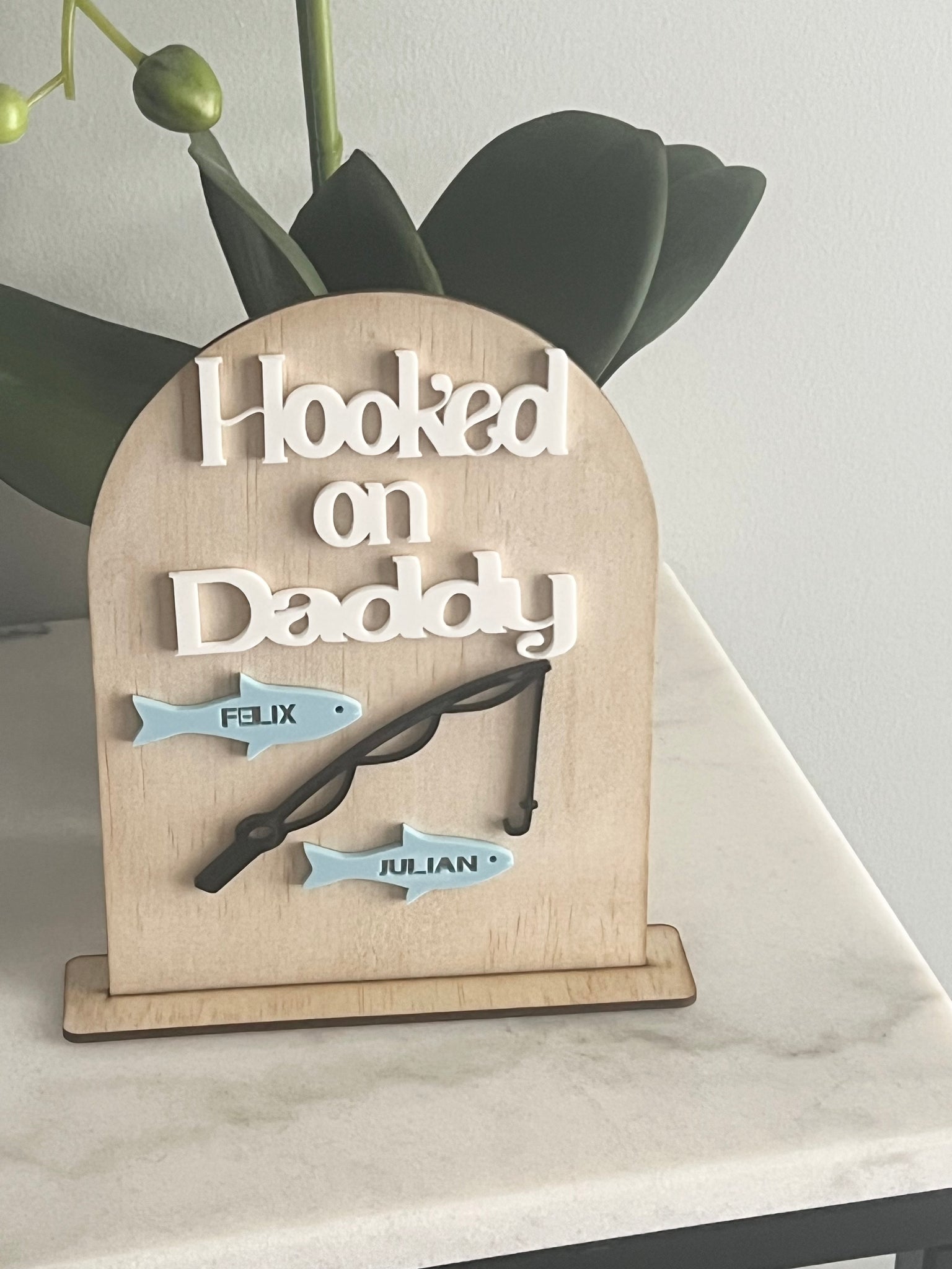 Hooked on daddy plaque